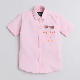 Polka Tots Cotton Regular Fit Half Sleeve My Dad My Hero Metallic Print Shirt - Baby Pink